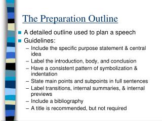 The Preparation Outline