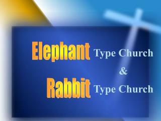 Type Church &amp; Type Church