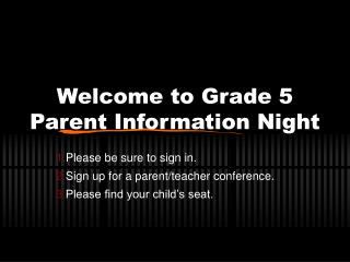 Welcome to Grade 5 Parent Information Night