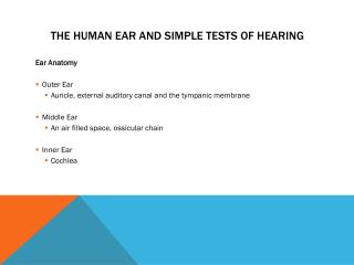 The Human Ear and Simple Tests of Hearing