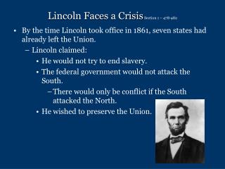 Lincoln Faces a Crisis Section 1 – 478-482
