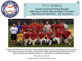 PYO Rebels Greater Cincinnati Knothole Baseball 2006 Class AA North National Region Champions