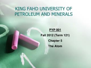 KING FAHD UNIVERSITY OF PETROLEUM AND MINERALS