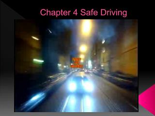 Chapter 4 Safe Driving