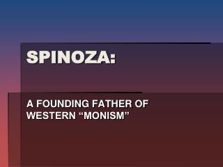 SPINOZA: