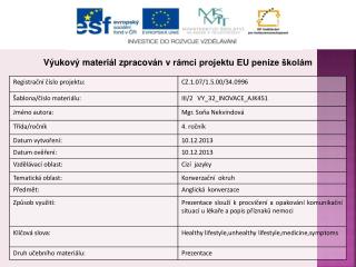 Výukový materiál zpracován v rámci projektu EU peníze školám