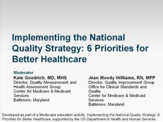 Implementing the National Quality Strategy: 6 Priorities for Better Healthcare