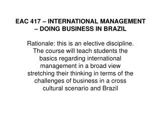 EAC 417 – INTERNATIONAL MANAGEMENT – DOING BUSINESS IN BRAZIL