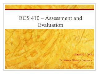 ECS 410 – Assessment and Evaluation