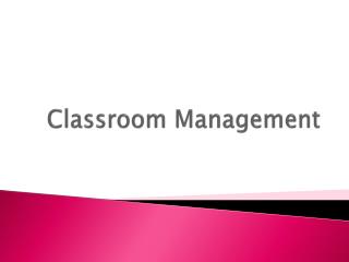 Classroom Management