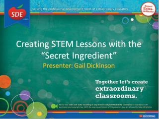 Creating STEM Lessons with the “Secret Ingredient”(7-12)