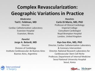 Complex Revascularization: Geographic Variations in Practice