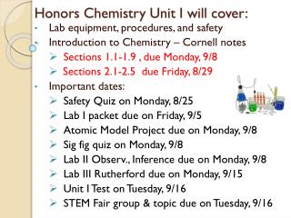 Honors Chemistry Unit I will cover: