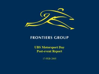 UBS Motorsport Day Post-event Report 17-FEB-2005