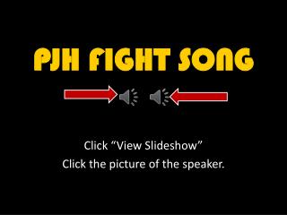 PJH FIGHT SONG
