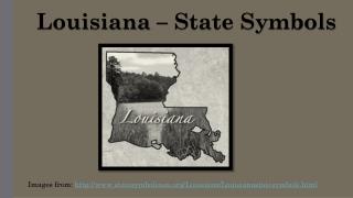 Louisiana – State Symbols