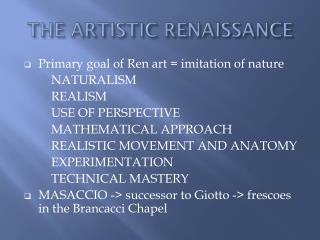 THE ARTISTIC RENAISSANCE