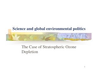 Science and global environmental politics