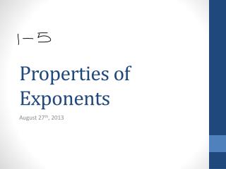 Properties of Exponents