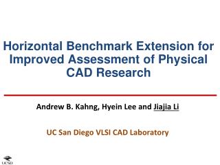 Horizontal Benchmark Extension for Improved Assessment of Physical CAD Research