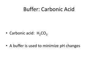 Buffer: Carbonic Acid