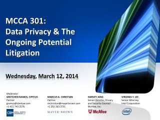 MCCA 301: Data Privacy &amp; The Ongoing Potential Litigation