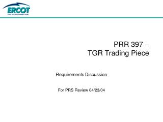 PRR 397 – TGR Trading Piece