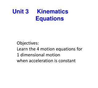 Unit 3 Kinematics Equations