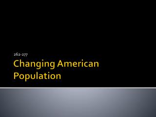 Changing American Population