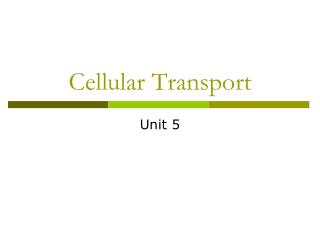 Cellular Transport