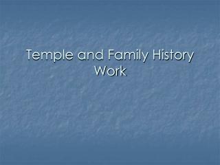 Temple and Family History Work