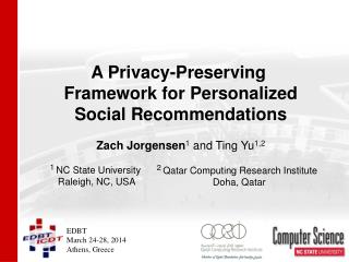A Privacy-Preserving Framework for Personalized Social Recommendations