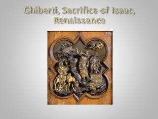 Ghiberti, Sacrifice of Isaac, Renaissance