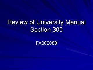 Review of University Manual Section 305