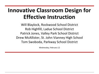 Innovative Classroom Design for Effective Instruction