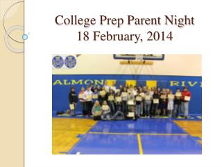 College Prep Parent Night 18 February, 2014