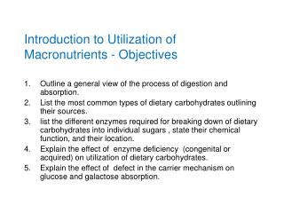 Introduction to Utilization of Macronutrients - Objectives
