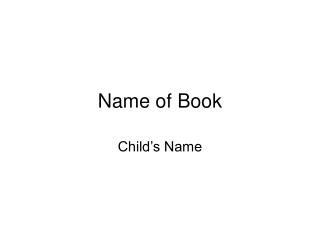 Name of Book