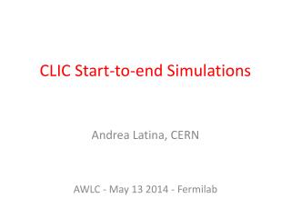 CLIC Start-to-end Simulations