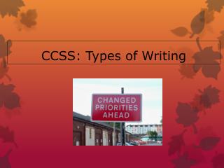 CCSS: Types of Writing
