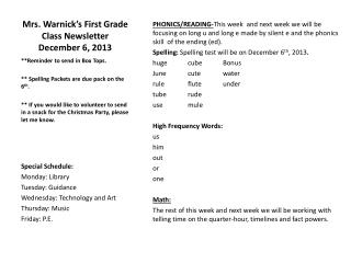 Mrs. Warnick’s First Grade Class Newsletter December 6 , 2013