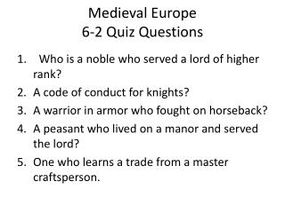 Medieval Europe 6-2 Quiz Questions