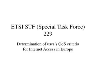 ETSI STF (Special Task Force) 229