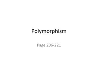 Polymorphism
