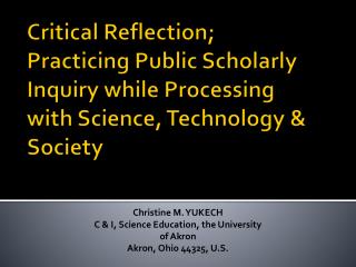 Christine M. YUKECH C &amp; I, Science Education, the University of Akron Akron, Ohio 44325, U.S.