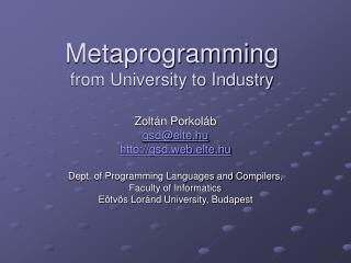 Metaprogramming from University to Industry