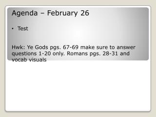 Agenda – February 26 Test