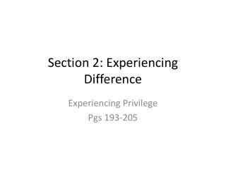 Section 2: Experiencing Difference