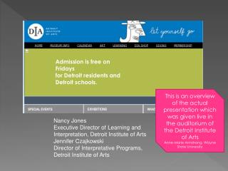 Admission is free on Fridays for Detroit residents and Detroit schools.