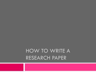 How To Write A Research Paper